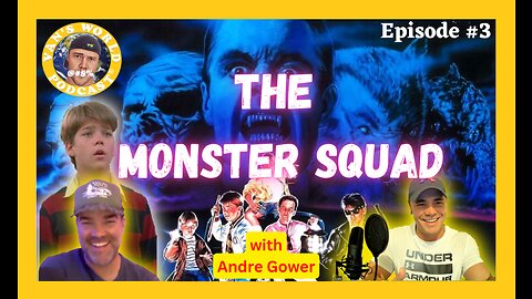 The Monster Squad Interview - with Andre Gower | Episode 3