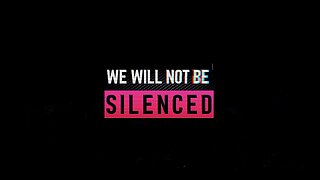 We Will Not Be Silenced Premiere