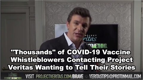 "Thousands" of COVID-19 Vaccine Whistleblowers Contacting Project Veritas