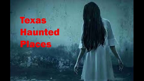 Ghosts of the Lone Star State: Exploring Texas' Most Haunted Places