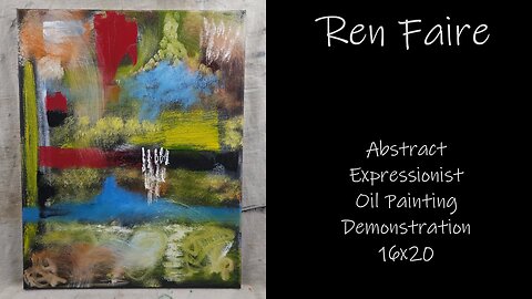 "Ren Faire" Abstract Expressionist Oil Painting Demonstration #forsale