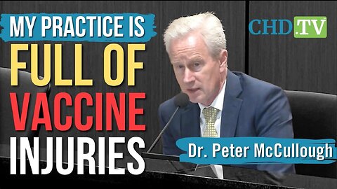 Dr. McCullough Testifies the Truth About the Number of People Who Died from COVID Vaccines