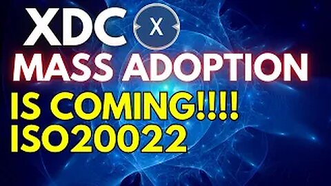 XDC CRYPTO MASS ADOPTION WITH ISO20022