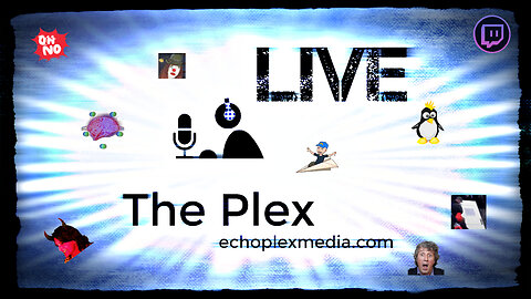 The Plex EP334 - Pre Indictment Cope And Tim Pool Band Bigger Than Taylor Swift