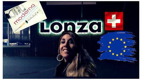 Lonza, la fabrique suisse du "vaccin" Moderna pour Europe
