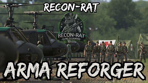 RECON-RAT - ARMA Reforger - Guerrilla Warfare Tuesday!