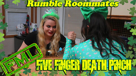 Rumble Roommates: Five Finger Death Pinch (THE RUMBLE CUT)