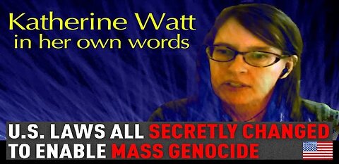 🔥💉 Katherine Watt Talks About the DoD/WHO Involvment in the Covid Vaccine Creation as a Killshot Designed For Depopulation