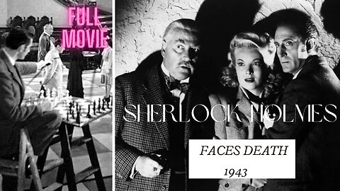 SHERLOCK HOLMES FULL MOVIE: Faces Death BASIL RATHBONE 1943 Crime Film Classic