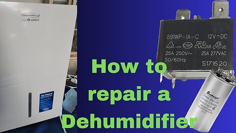 How to repair a Dehumidifier