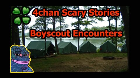 4Chan Scary Stories :: The Boy Scout Encounters