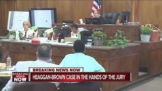 Heaggan-Brown trial now in the hands of the jury