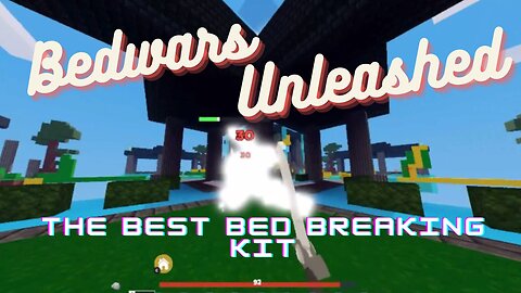 Roblox Bedwars - The Best Bed Breaking Kit In Roblox Bedwars