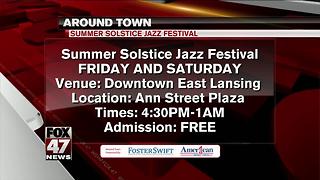 Around Town 6/23/17: Summer Solstice Jazz Festival