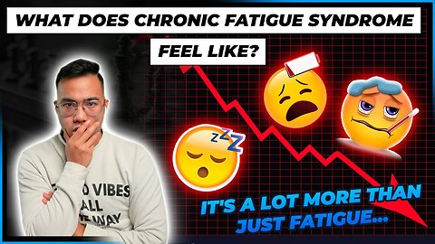 What Chronic Fatigue Syndrome Feel Like | CHRONIC FATIGUE SYNDROME