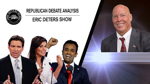 Republican Debate Analysis | Eric Deters Show