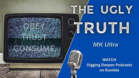 The Ugly Truth of MK Ultra