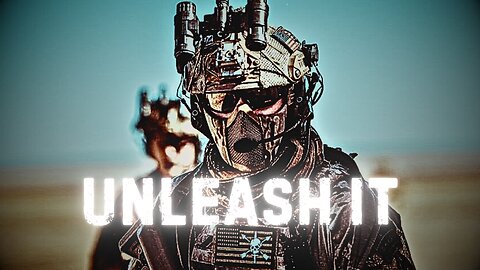 “UNLEASH IT” Military Motivation - NATO Special Forces -Military Tribute