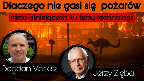 Dlaczego nie gasi się pożarów - Jerzy Zięba