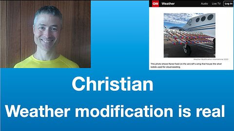 Christian: Weather modification is real | Tom Nelson Pod #148