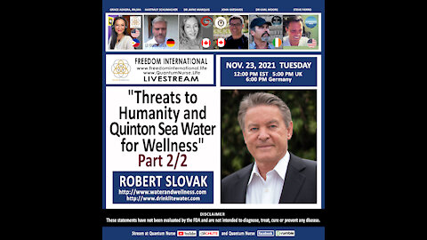 Robert Solovak - "Threats to Humanity & Quinton Sea Water Wellness" Part 2/2
