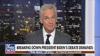Trace Gallagher: Even In Friendly Territory, Biden Debating Is A Big Gamble