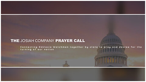Josiah Company Tuesday Night Prayer Call - April 30th, 2024