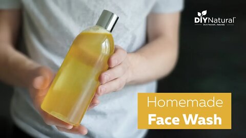 Homemade Face Wash: A Natural DIY Face Wash Recipe