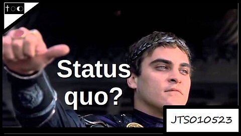 Status quo? - JTS010523