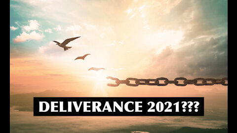 DELIVERANCE 2021? | THE LAST DAYS WARFARE | CONTROL OF THE MIND | ARMOR UP | HELMET OF SALVATION