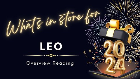 Leo 2024 Overview Reading