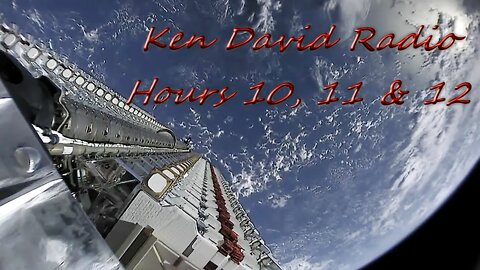 Ken David Radio HOURS 10, 11 & 12