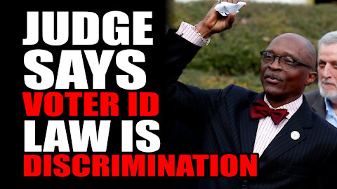 Judge Says Voter ID Law is DISCRIMINATION