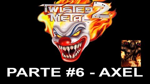 [PS1] - Twisted Metal 2 - Modo Tournament - [Parte 6 - Axel] - 1440p