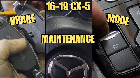 2016-2019 Mazda CX5 Parking Brake Service Mode Tutorial (No Scan Tool) and Rear Brake Replacement