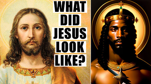 THE DEBATE OF WHAT JESUS LOOKED LIKE - WHY THIS QUESTION HAS BECOME POPULAR