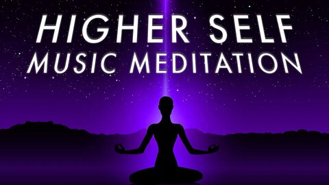 🙏 Healing Through The Higher Self | Hypnosis Music for Meeting your Higher Self