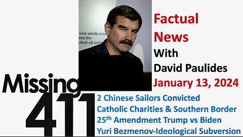 David Paulides Presents Missing 411 Factual News January 13, 2024