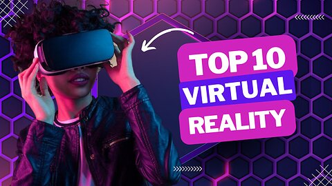 TOP 10 BEST VIRTUAL REALITY IN 2023 #virtualreality #viral #trending