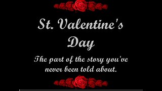 The true history of St Valentine's Day