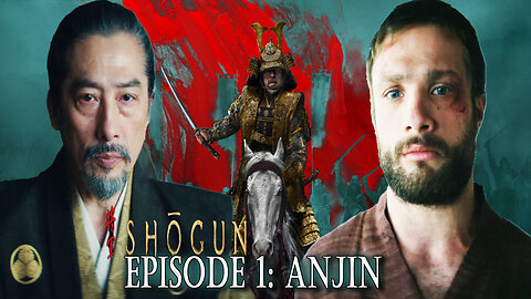 Shōgun Episode 1 Anjin Live Recap FX