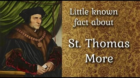 The most important thing no one knows about St. Thomas More