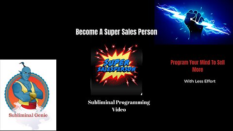 Become A Super Sales Person/ Subliminal Video