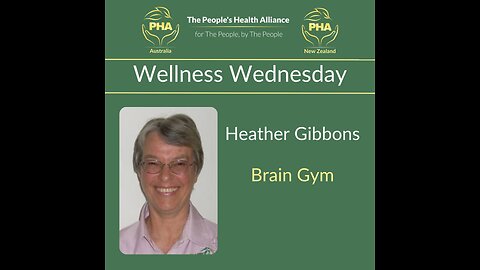 PHA ANZ Wellness Wednesday Heather Gibbons - Brain Gym for Everyone, Everyday