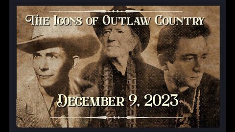 The Icons of Outlaw Country Show 039