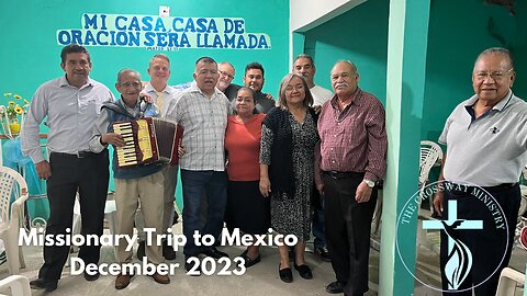 Missionary Trip to Mexico