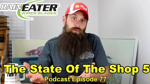 The State Of The Shop 5 ~ Podcast Episode 77