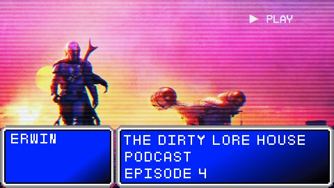 The Dirty Lore House Podcast Episode 4 - [ Wake Up and Smell the Bacontube ]