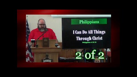 056 I Can Do All Things Through Christ (Philippians 4:10-13) 2 of 2