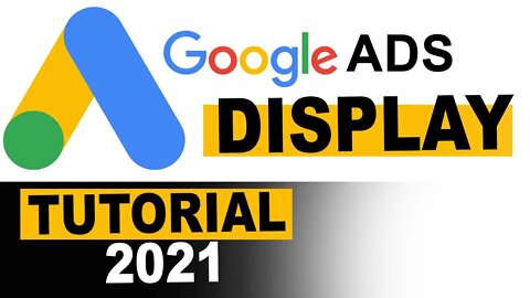 How To Create a Display AD In Google Ads 2021